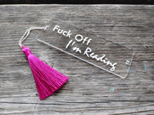 Load image into Gallery viewer, Fuck Off I'm Reading Bookmark