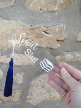 Load image into Gallery viewer, Smut slut Bookstack Bookmark