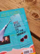 Load image into Gallery viewer, Not A lot going on at the moment Acrylic Bookmark
