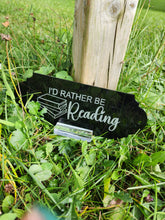 Load image into Gallery viewer, Id rather be reading bookshelf sign
