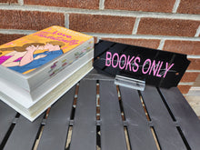 Load image into Gallery viewer, Smutty Books Only Bookshelf sign
